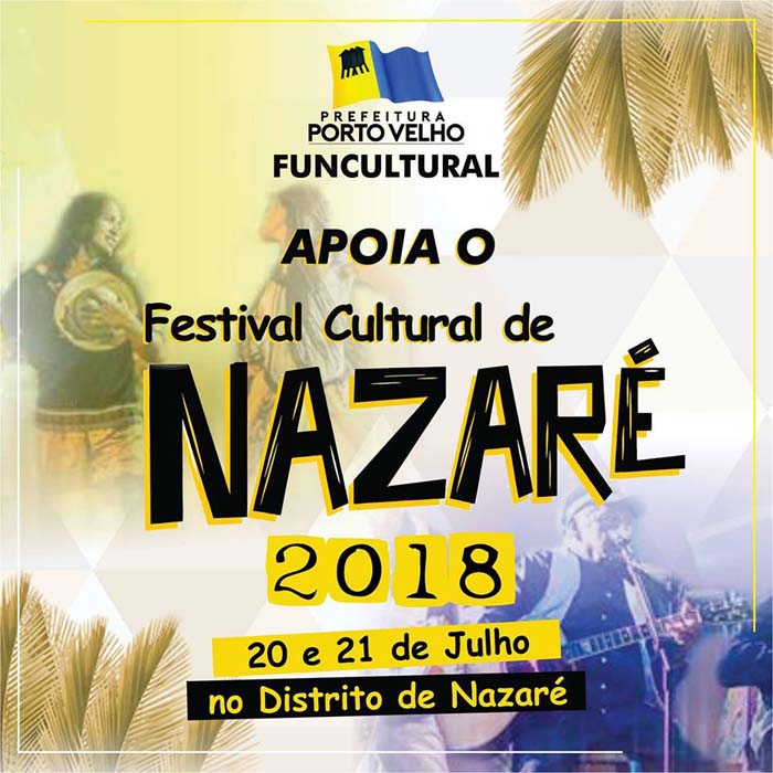 Com apoio da Prefeitura de Porto Velho, Festival Cultural de Nazaré começa nesta sexta