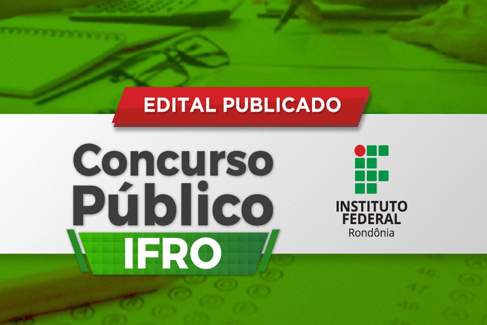 Inscrições do Concurso Público do IFRO são prorrogadas até 6 de janeiro