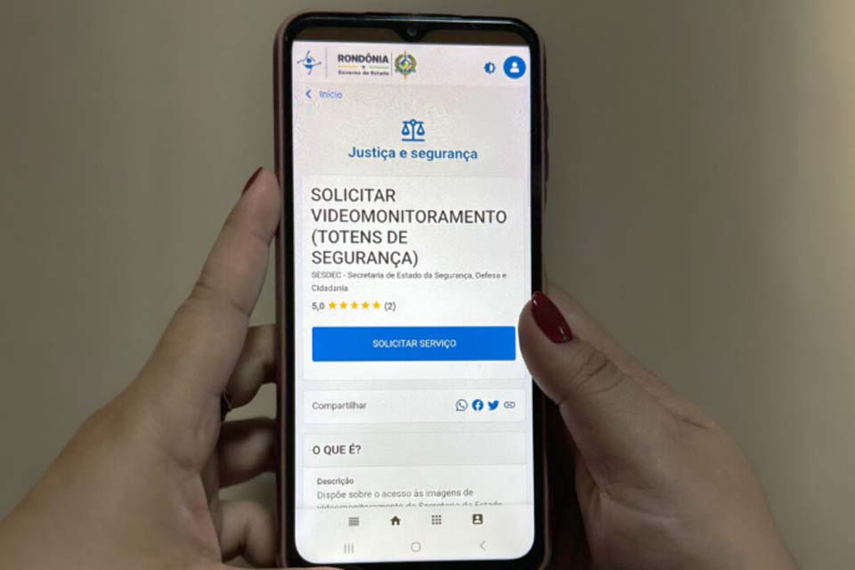 Governo de Rondônia disponibiliza, no Portal do Cidadão, serviço de solicitação de videomonitoramento dos totens de segurança