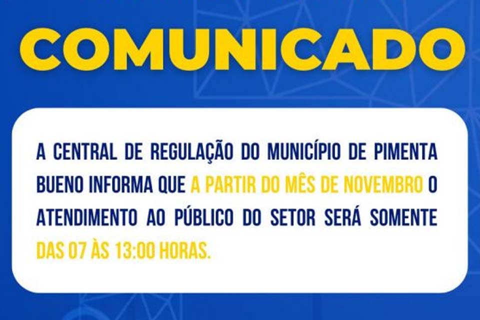 Central de Regulação do município de Pimenta Beuno terá alteração no horário de funcionamento