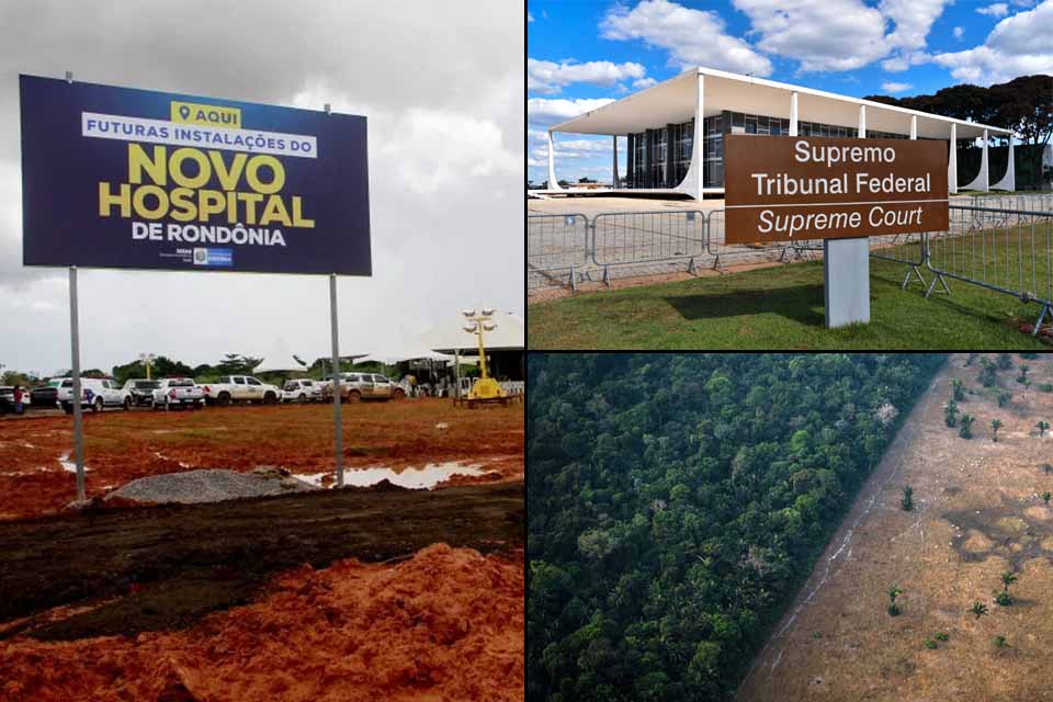 PPP do Heuro firmados sem aval do Conselho Estadual de Saúde; STF declara inconstitucional lei de Rondônia; Empresas devem se comprometer com preservação e regras internacionais na Amazônia