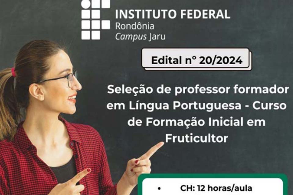 Campus Jaru seleciona professor(a) de Língua Portuguesa para atuar em curso de formação inicial