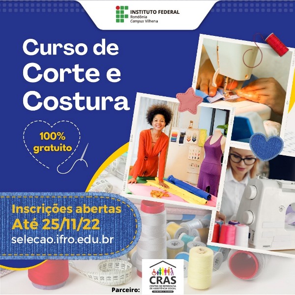 Campus Vilhena e CRAS ofertam 20 vagas em Curso de Corte e Costura voltado ao Artesanato