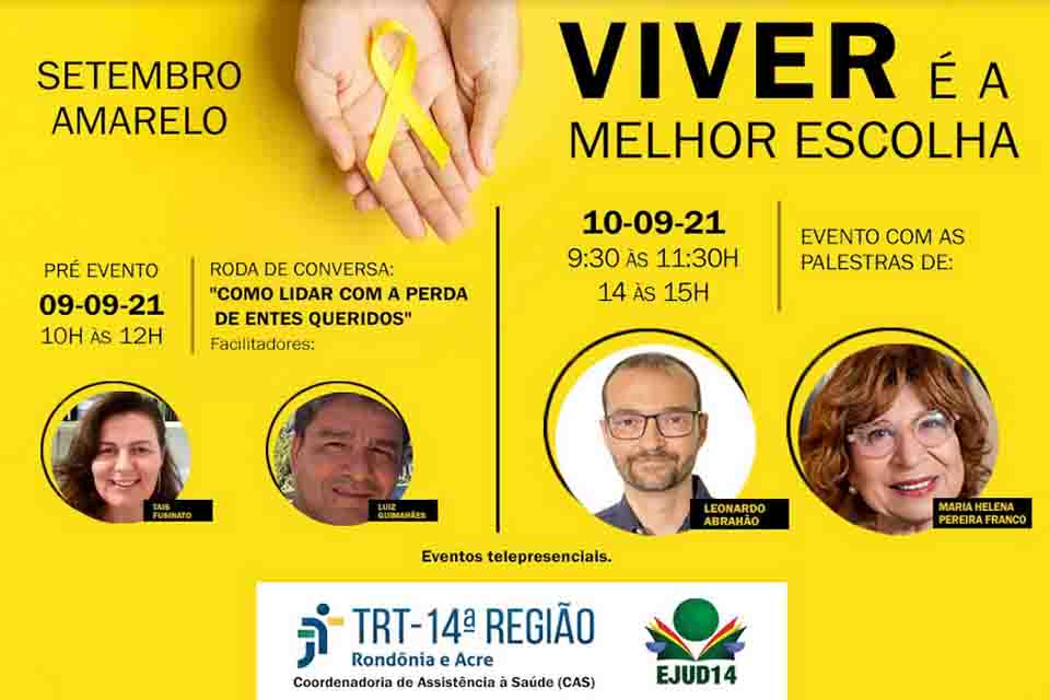 Setembro Amarelo: Justiça do Trabalho de RO e AC promove Roda de Conversa e palestras sobre prevenção ao suicídio