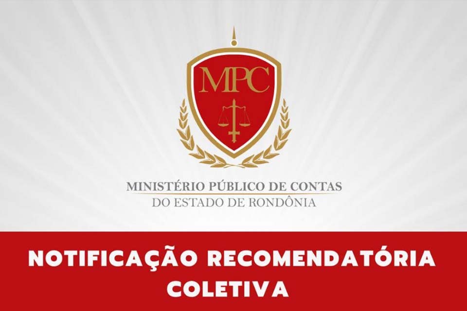 MPC-RO notifica municípios a se absterem de contratação irregular para gerenciamento visando ao fornecimento de medicamentos e insumos 