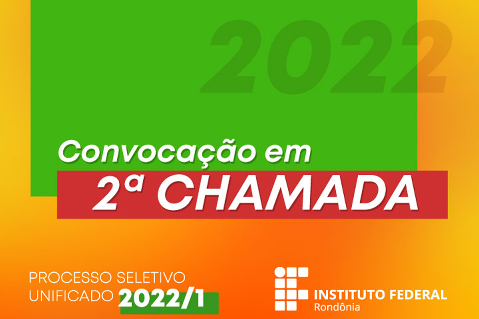 IFRO divulga relação de alunos convocados para matrícula em segunda chamada no PSU 2022/1