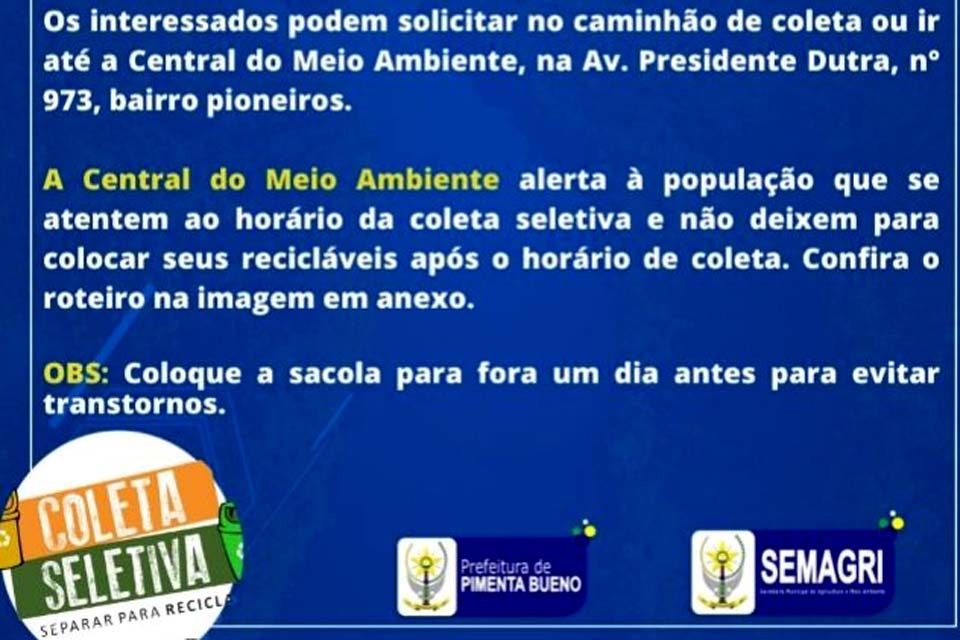 Prefeitura informa população que já estão disponíveis sacolas da Coleta Seletiva para separação de lixo reciclável