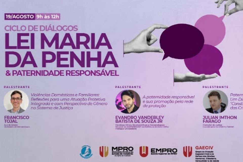 MPRO realizará ciclo de diálogos da Lei Maria da Penha na próxima segunda-feira (19)