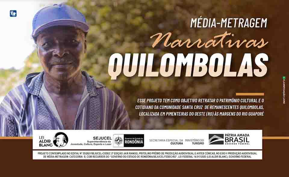 Documentário média-metragem “Narrativas Quilombolas” será lançado nesta terça-feira em Rondônia