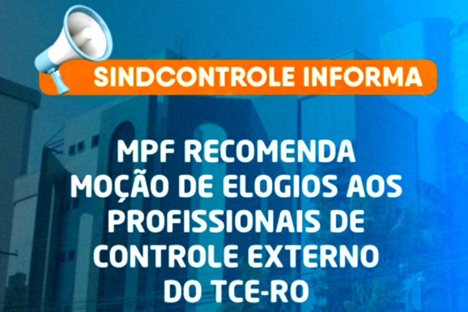 MPF recomenda Moção de Elogios aos profissionais de controle externo do TCE-RO por relatório sobre vacinas contra Covid-19