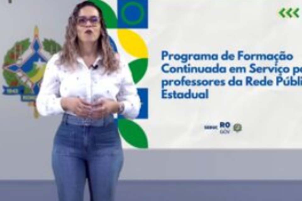 Governo de Rondônia lança Programa de Formação Continuada em Língua Portuguesa e Matemática