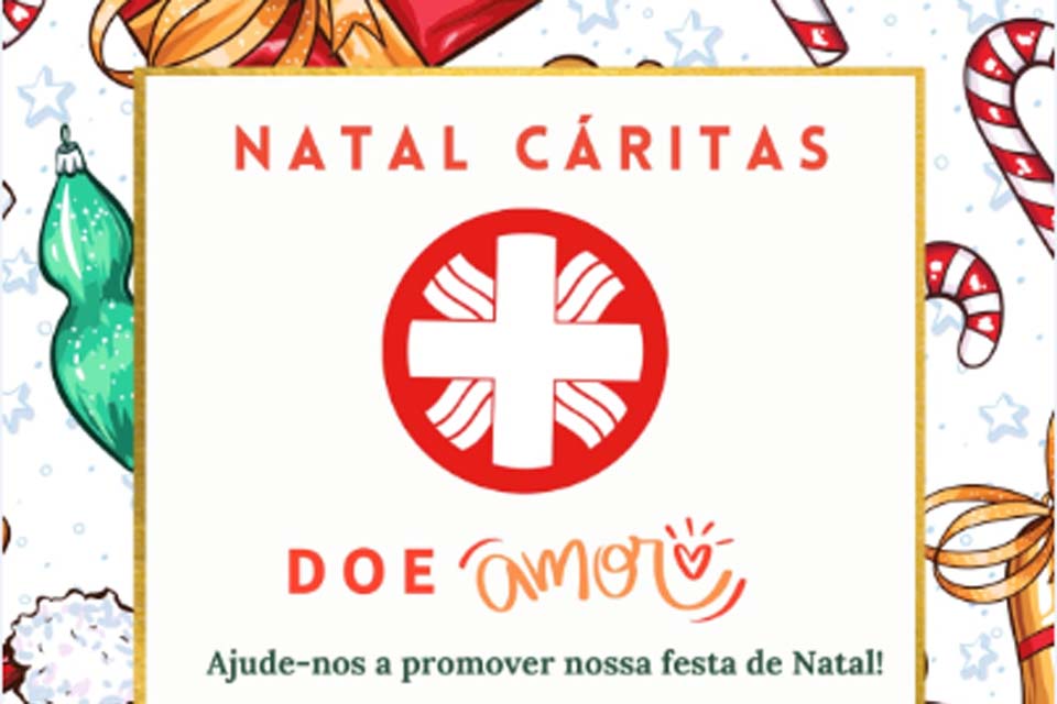 TJ-RO: Participe da Campanha de Natal da Cáritas