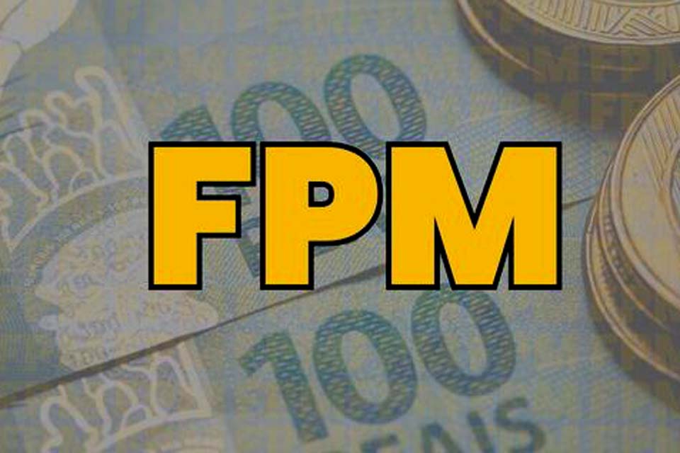 FPM: União repassa mais de R$ 4 bilhões a municípios, nesta segunda-feira (30)