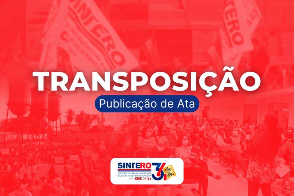 SINTERO: Ata nº 36 de 2024 é publicada pela Comissão Especial dos Ex-Territórios Federais-CEEXT