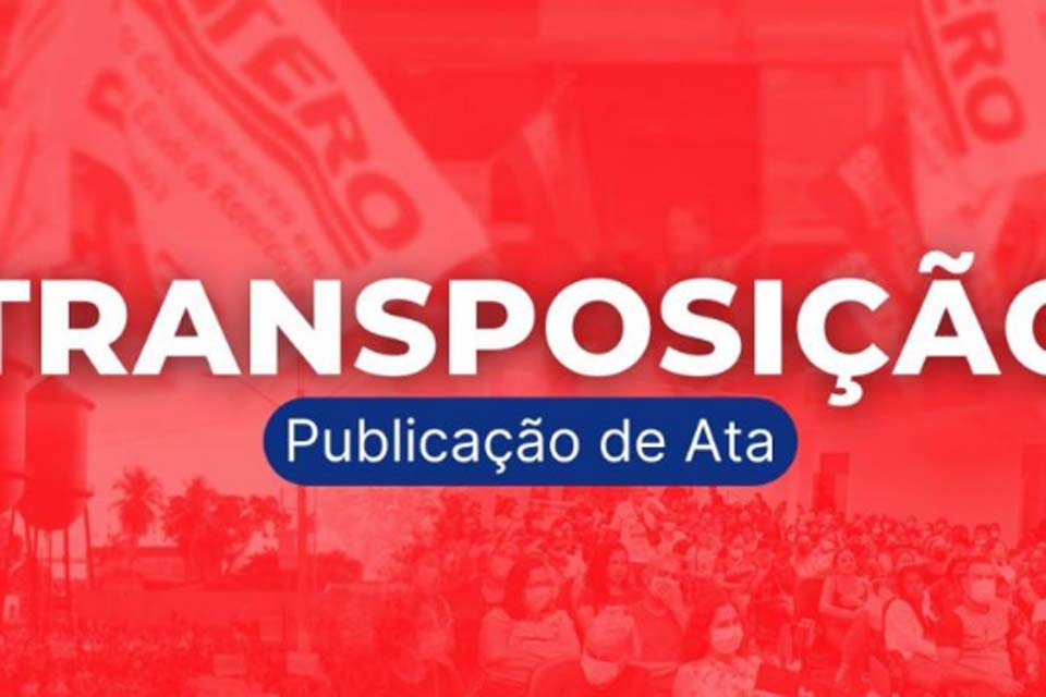 SINTERO: Ata nº 16 de 2024 é publicada pela Comissão Especial dos Ex-Territórios Federais-CEEXT