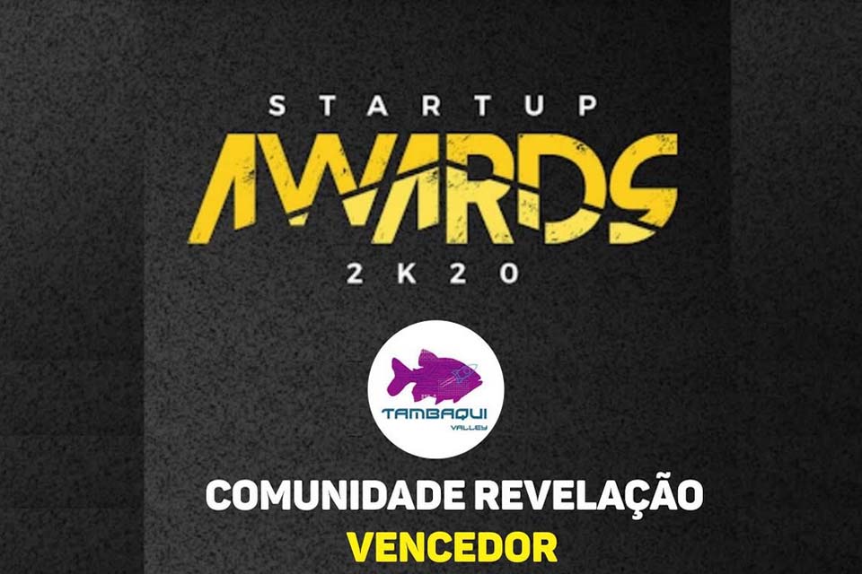 Tambaqui Valley conquista prêmio Revelação do ano no “Startup Awards 2020