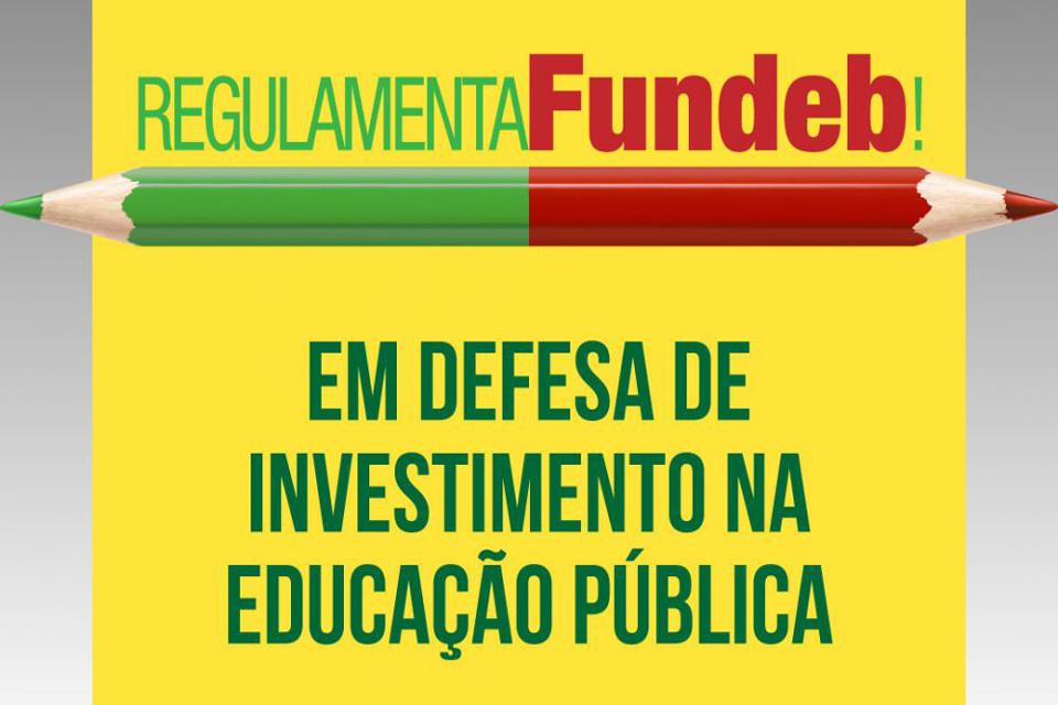 Confederação Nacional dos Trabalhadores em Educação intensifica luta pela regulamentação do Fundeb permanente