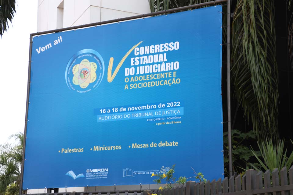 V Congresso Estadual do Judiciário “O Adolescente e a Socioeducação”, que ocorre em novembro, está com inscrições abertas ao público externo