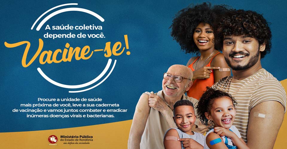 MPRO lança campanha para conscientizar a sociedade sobre a importância da vacinação