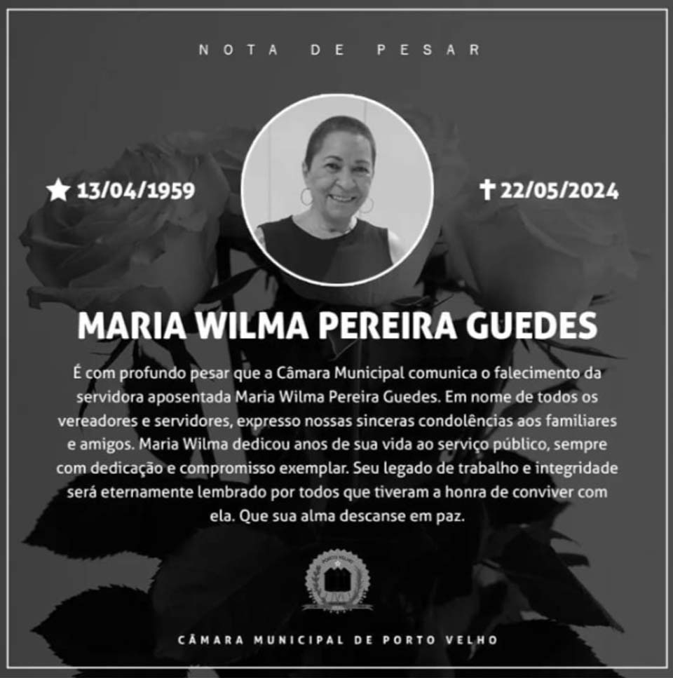 Nota de Pesar: Vereador Edwilson Negreiros presta homenagem a Maria Wilma Pereira Guedes