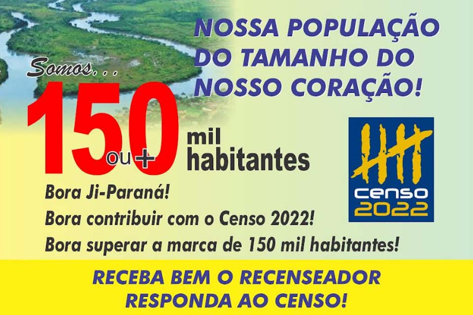 Moradores de Ji-Paraná lançam campanha “Nossa população do tamanho do nosso coração”