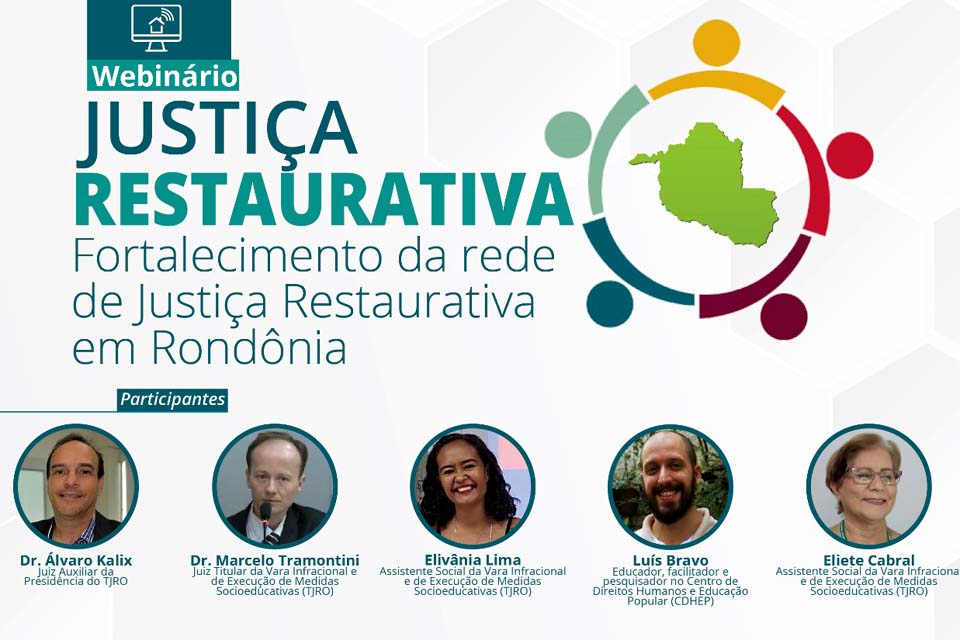 Webinário sobre justiça restaurativa em Rondônia fortalecerá rede