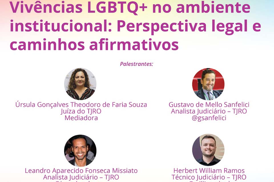 Emeron promove fórum online sobre a perspectiva legal e caminhos afirmativos para as vivências LGBT+ no ambiente institucional