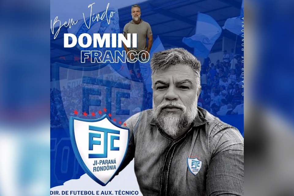 Ji-Paraná anuncia diretor de futebol para a temporada 2021