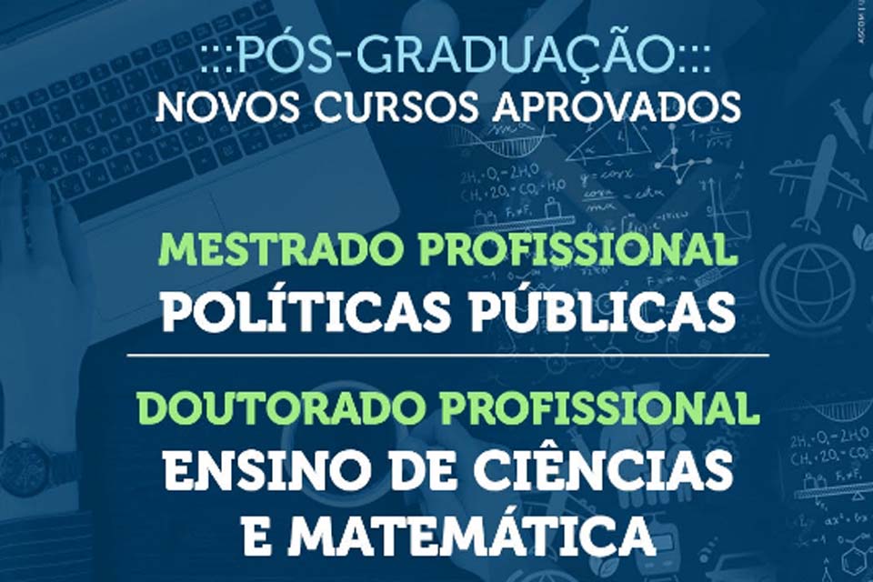 UNIR tem novos cursos de mestrado e doutorado aprovados pela Capes