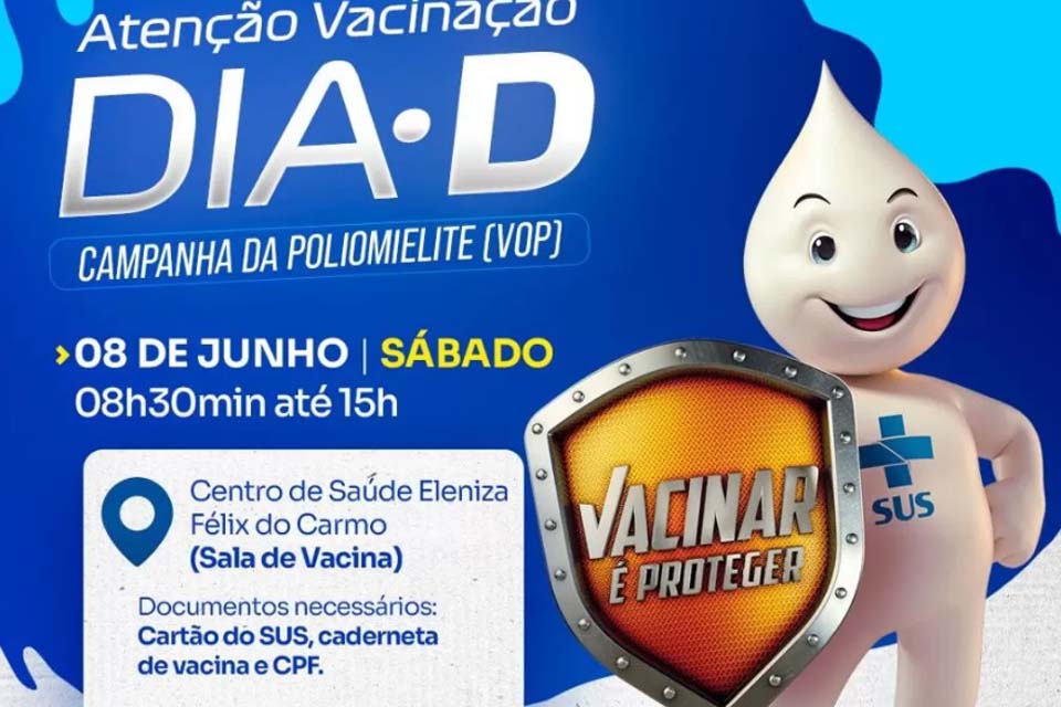 Dia D de vacinação contra poliomielite acontece neste sábado (8), em Nova Mamoré