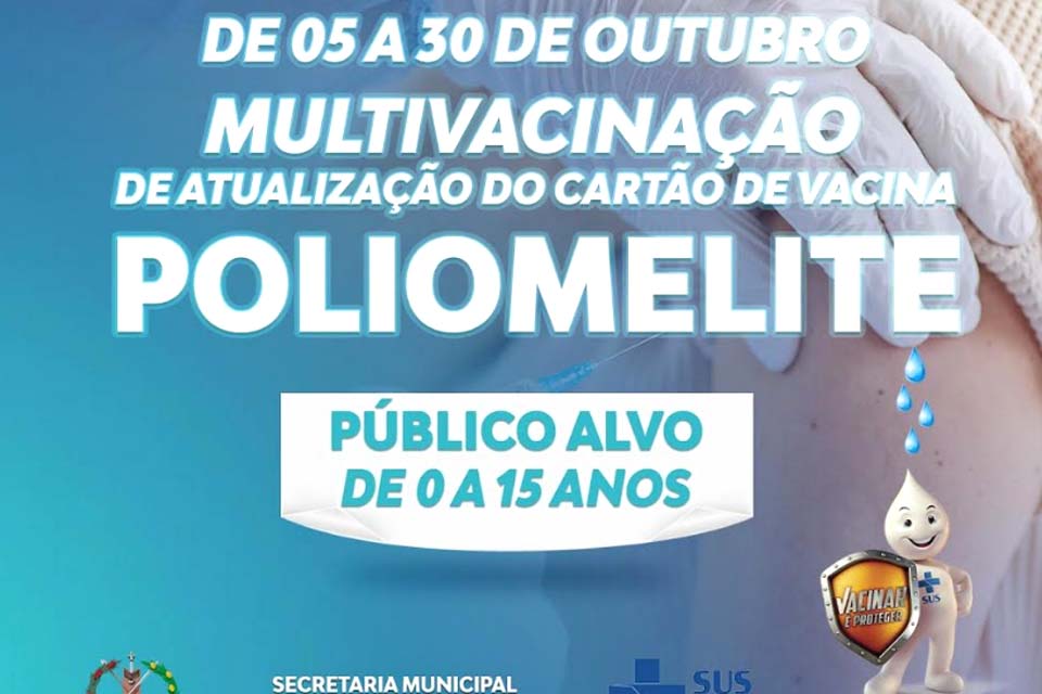 Semsau realiza campanha de multivacinação entre os dias 5 a 30 de outubro