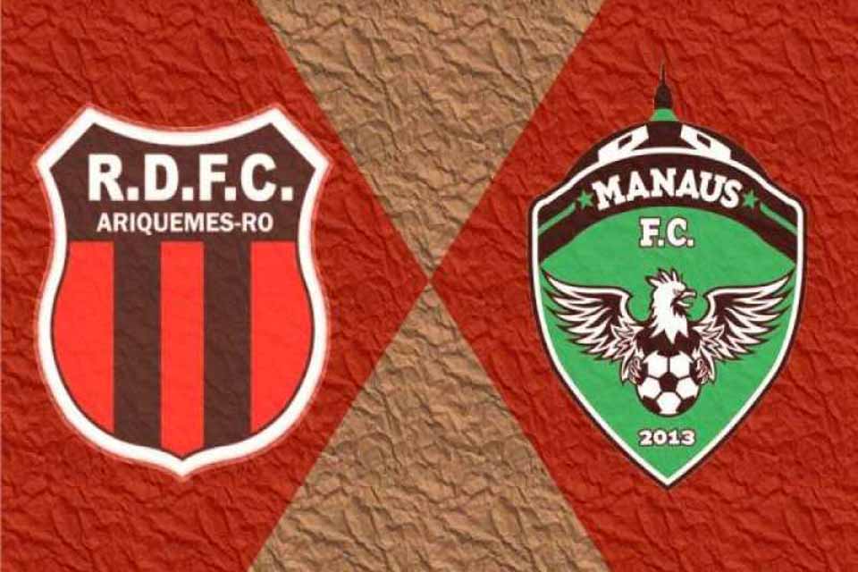 Real Ariquemes pega o Manaus na segunda fase do Brasileirão Série D