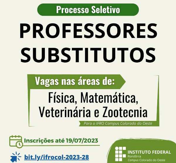 Campus Colorado do Oeste seleciona professores substitutos de Física, Matemática, Veterinária e Zootecnia