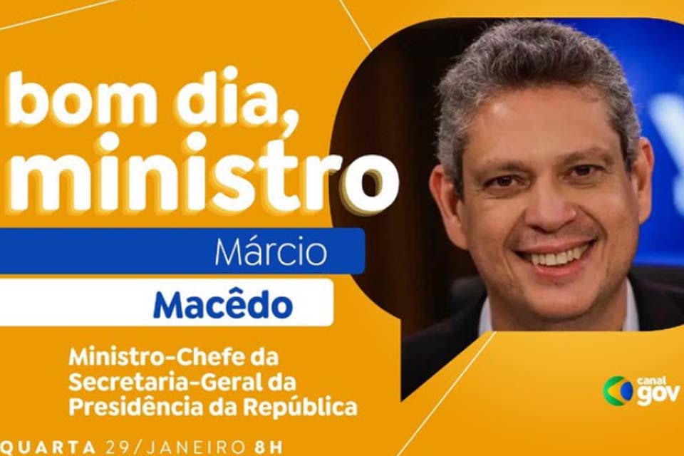 Márcio Macêdo aborda participação social na COP30 e no Acordo do Rio Doce durante “Bom Dia, Ministro” desta quarta (29)