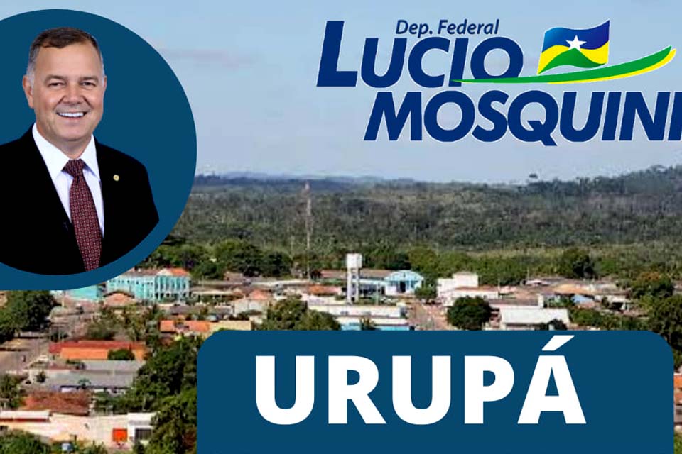  Deputado Federal Lúcio Mosquini destina R$ 1 milhão para atender solicitações de vereadores de Urupá