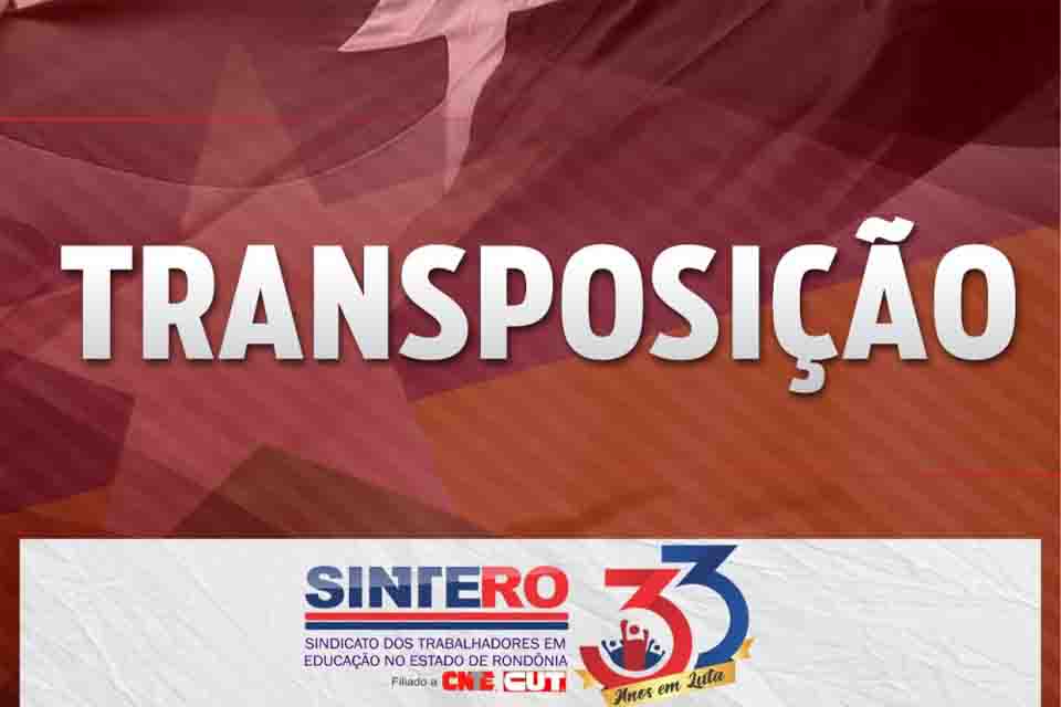 TRANSPOSIÇÃO: Diário Oficial da União divulga lista de 76 servidores de Rondônia que foram enquadrados