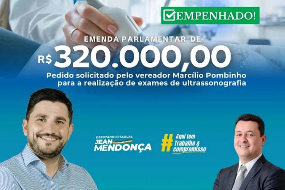 Deputado Jean Mendonça destina R$ 320 mil para a Saúde do município de Pimenta Bueno