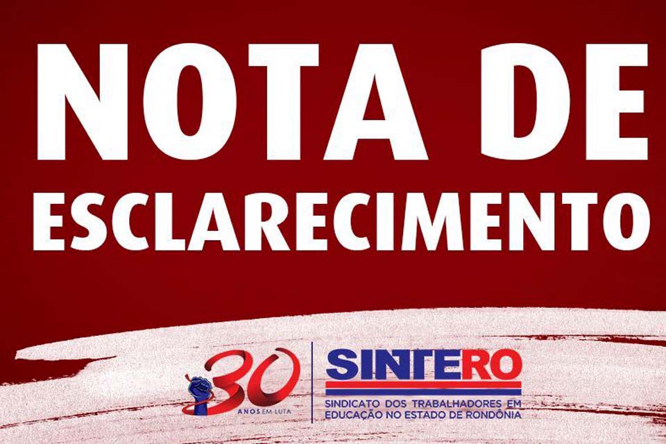 Nota de esclarecimento Sindicato dos Trabalhadores em Educação do Estado de Rondônia - Desconto do abono salarial