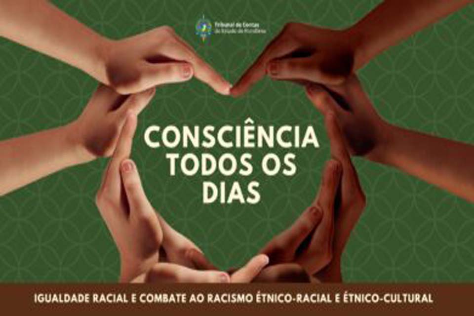 Ações do TCE-RO celebram o Mês da Consciência Negra