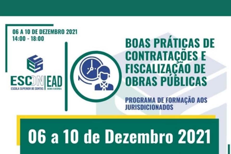 ESCon/TCE abre inscrições para o curso Boas Práticas de Contratações e Fiscalização de Obras Públicas  