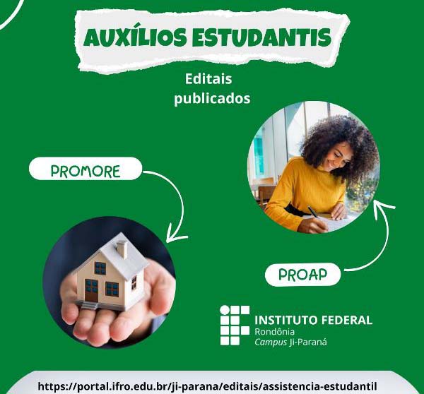 Campus Ji-Paraná publica dois editais de auxílio estudantil