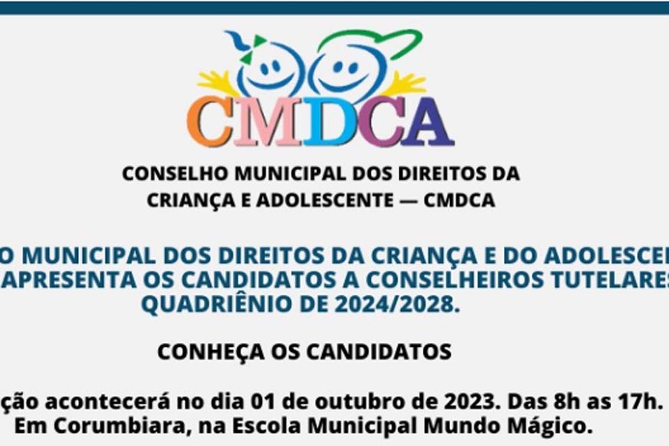 Conheça os candidatos a conselheiros tutelares do município de Corumbiara para o Quadriênio 2024-2028 