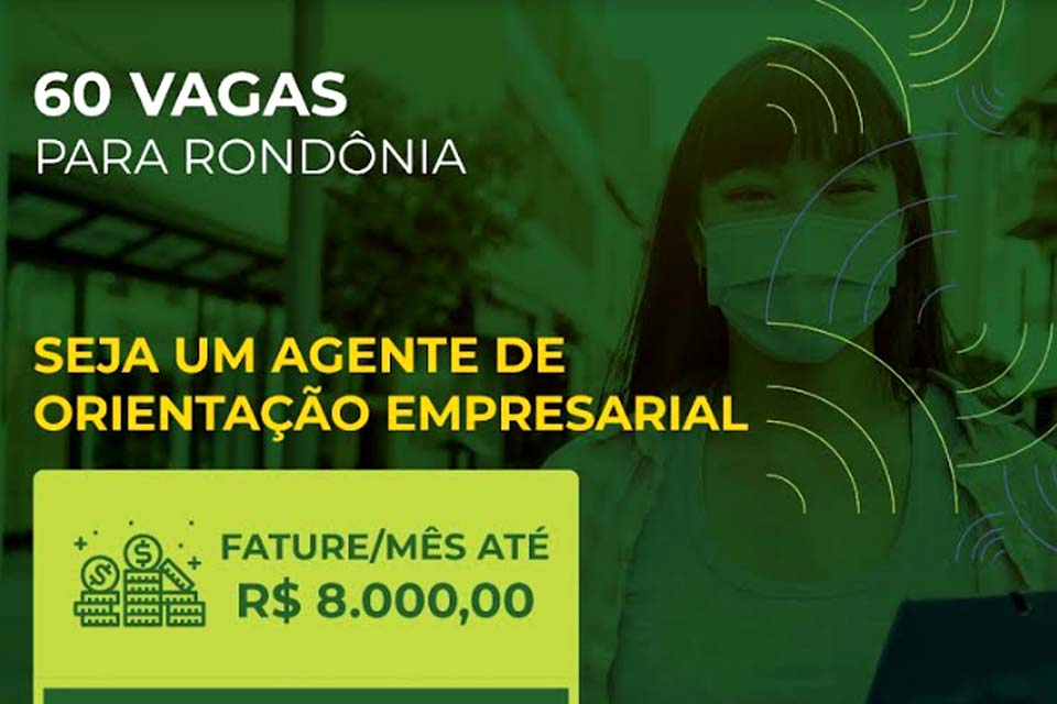 SEBRAE-RO lança edital para seleção de agentes de negócios