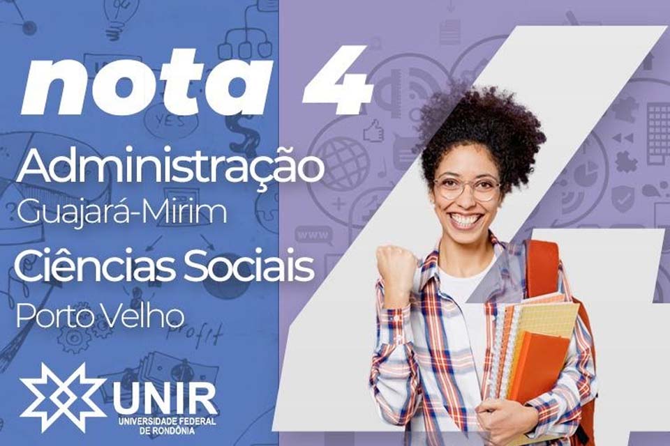  Ciências Sociais e Administração da UNIR são nota 4 na avaliação do MEC