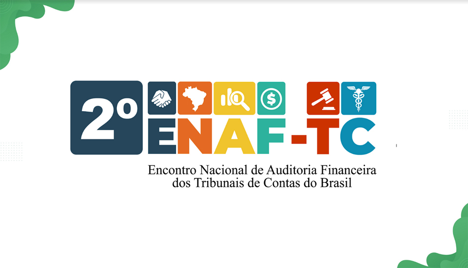 TCE-RO sedia 2º Encontro Nacional de Auditoria Financeira dos Tribunais de Contas