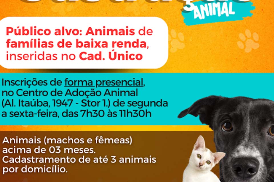 Prefeitura de Ariquemes abre cadastramento para castração de animais domésticos 