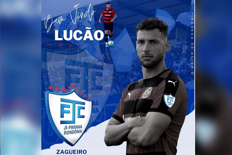 Zagueiro Lucão é anunciado pelo Ji-Paraná para a disputa do estadual 