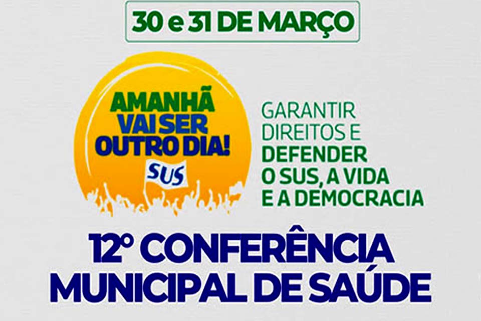 12ª Conferência Municipal de Saúde acontece nesta quinta (30) e sexta-feira (31)