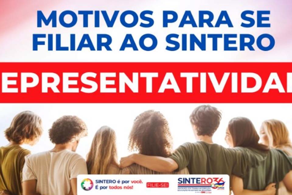 Representatividade que transforma: se filie ao SINTERO e fortaleça a educação