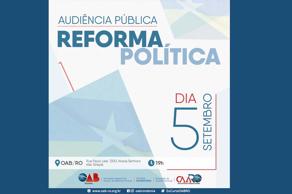 OAB de Rondônia promove audiência pública sobre reforma política